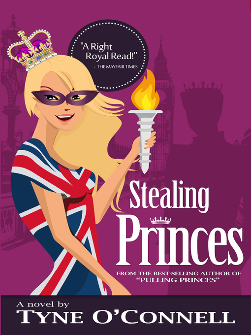 Title details for Stealing Princes by Tyne O'Connell - Available